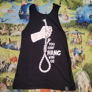 Can't Hang With Us Handcut Tank Small